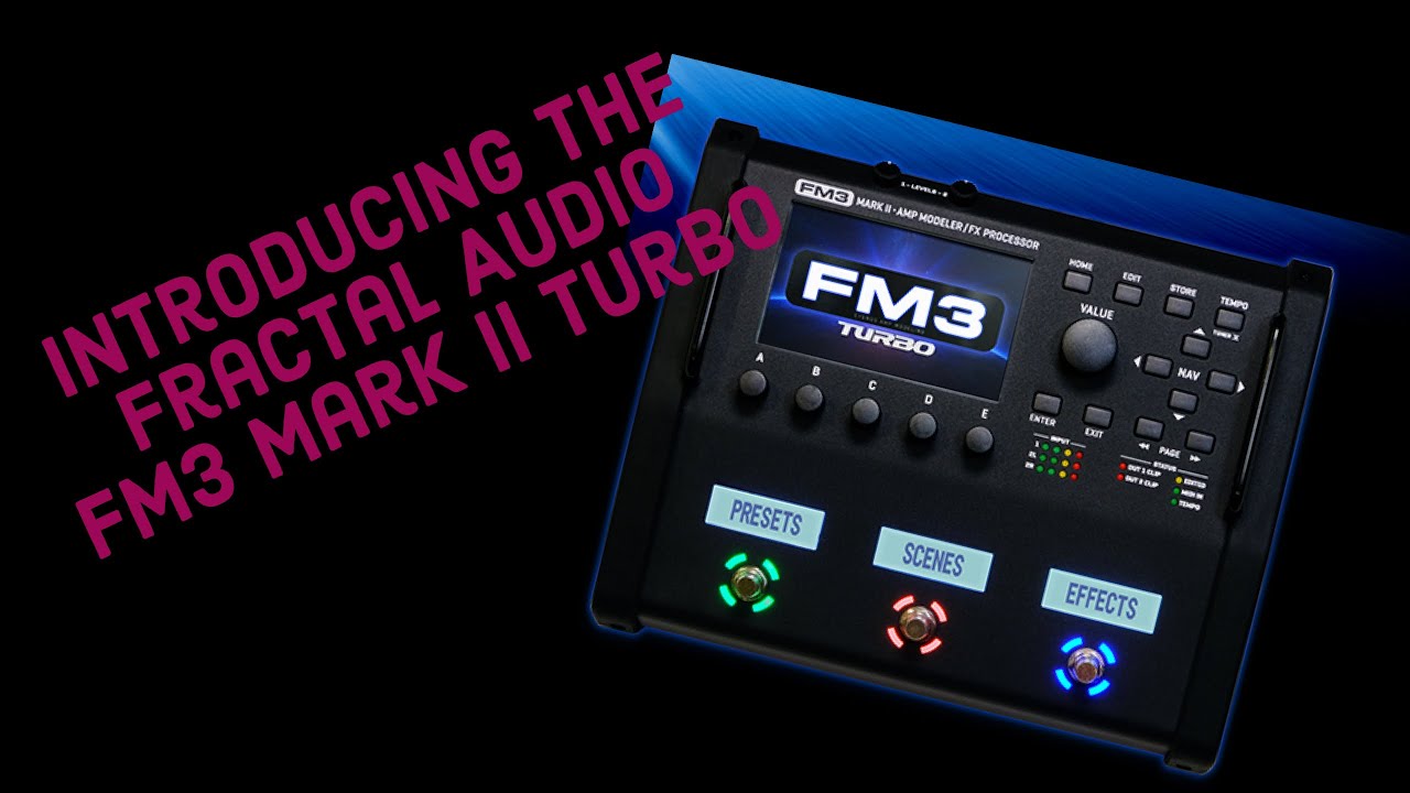 Fractal Audio FM3 mark II Turbo