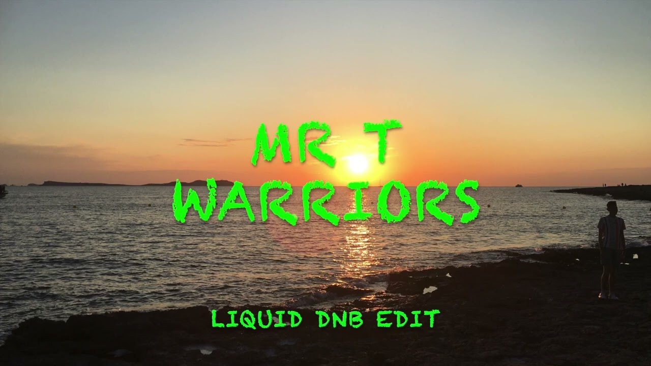 DnB Music / Mr T - Warriors 