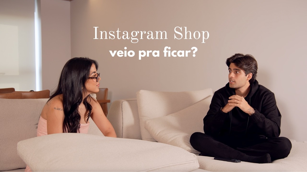 Zara, Instagram Shop e o futuro do ecommerce brasileiro | Papo de Branding #01