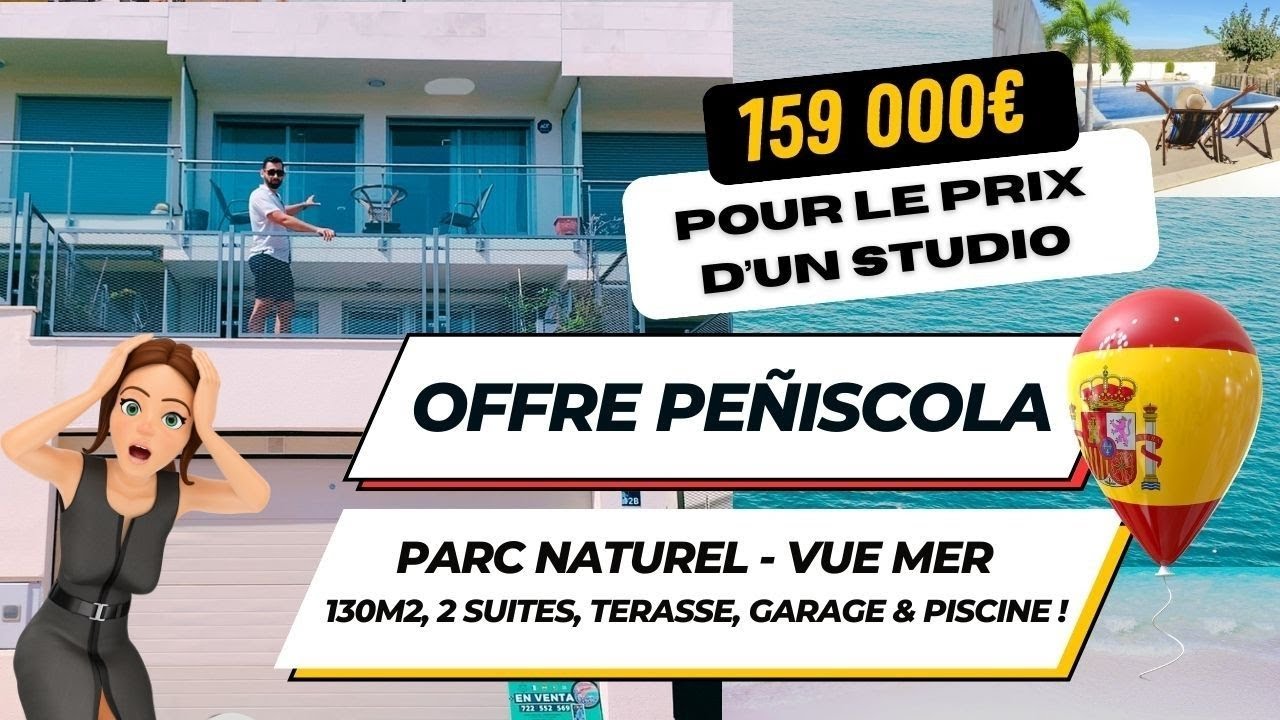 ACHETER A PENISCOLA en Espagne 🇪🇸 DU LUXE AU SOLEIL À PRIX IMBATTABLE