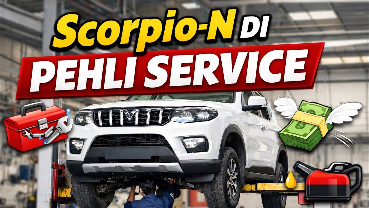 Scorpio-N 🚗 First Service Cost, Time & Experience 