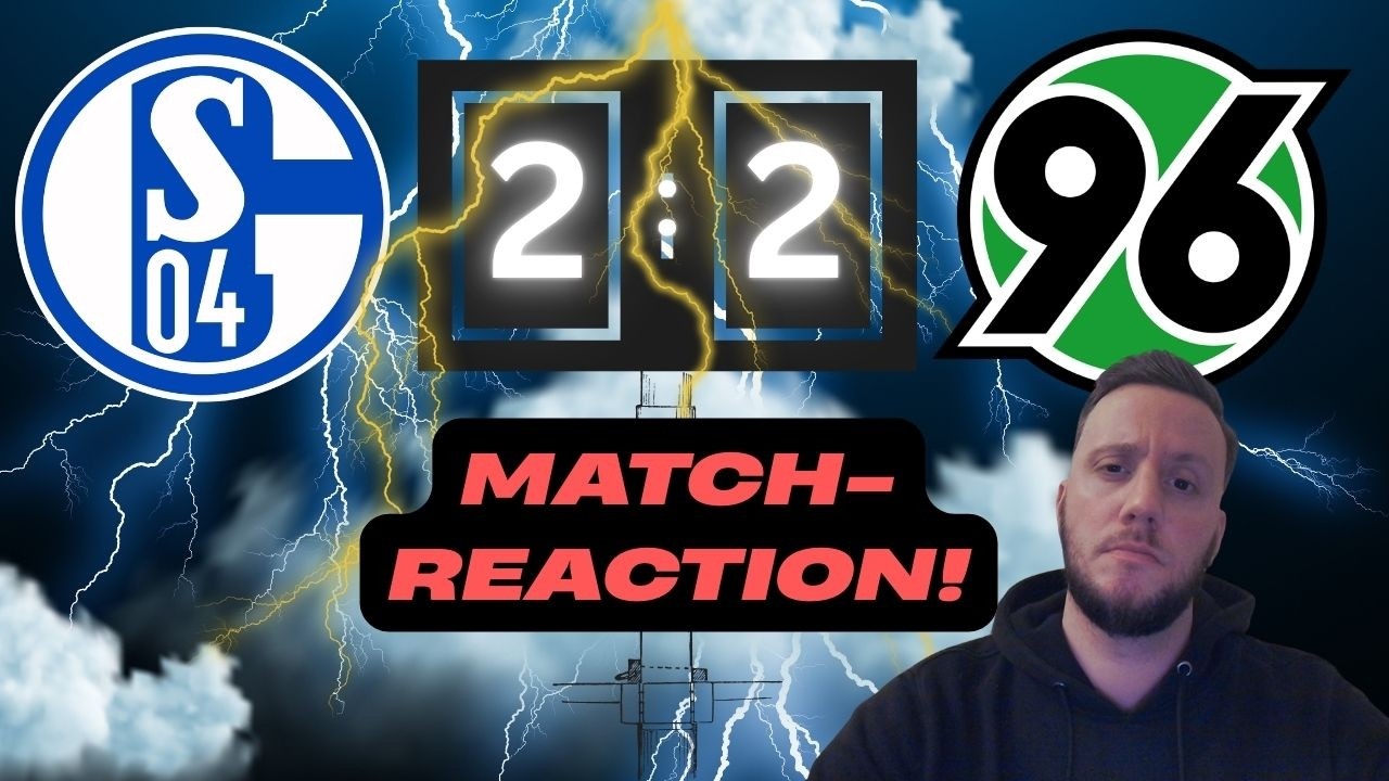 Trotz DZEKO-ROT stärkstes TEAM der LIGA!💪✅Schalke 04 vs. Hannover 96 2:2 MATCH-REACTION 2.Bundesliga