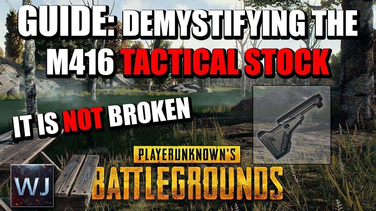GUIDE: DEMYSTIFYING The M416 TACTICAL STOCK - PLAYERUNKNOWN's BATTLEGROUNDS (PUBG)