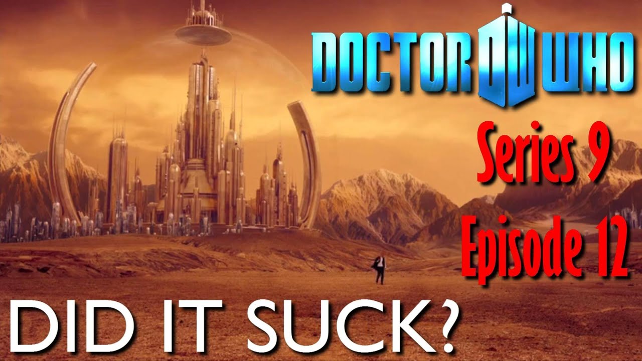 DID IT SUCK? - Doctor Who [Hell Bent Review]