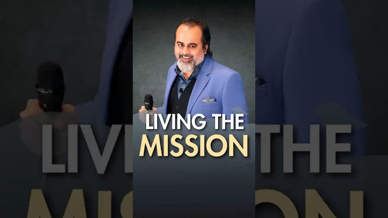 Living The Mission || Acharya Prashant