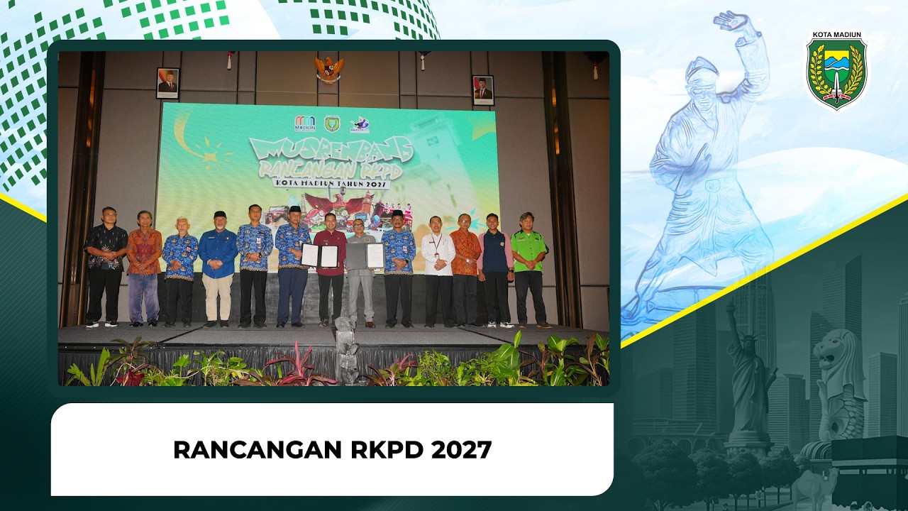 Rancangan RKPD 2027: Dari Infrastruktur ke SDM, Strategi Pemkot Bawa Kota Madiun Mendunia