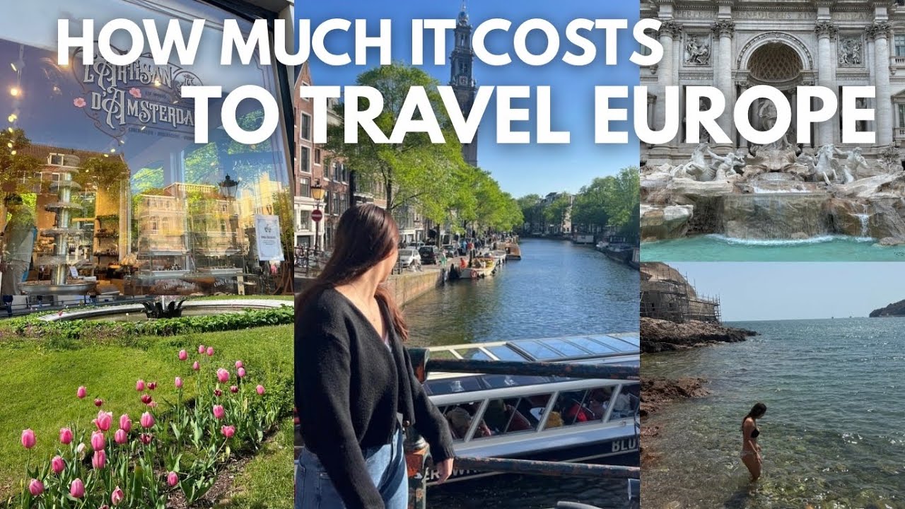 How much does travelling Europe really cost?? | What I Spent 6 weeks in Europe