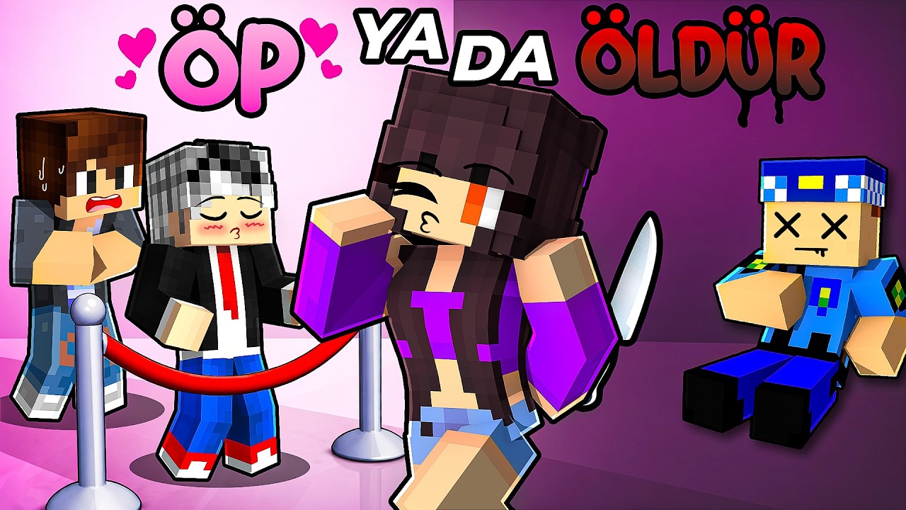 Gökçe ÖP ya da ÖLDÜR Oynuyor - Minecraft