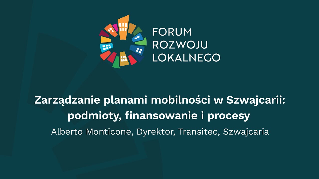 Alberto Monticone - Zarządzanie planami mobilności w Szwajcarii: podmioty, finansowanie i procesy