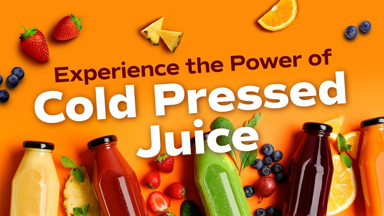 What is Cold Pressed Juice?