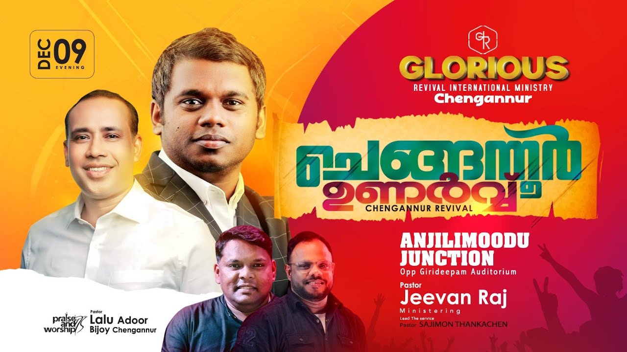 CHENGANNUR REVIVAL | Pr. Jeevan Raj & Pr. Sajimon Thankachen Ministering | Pr. Anil Adoor |LIVE