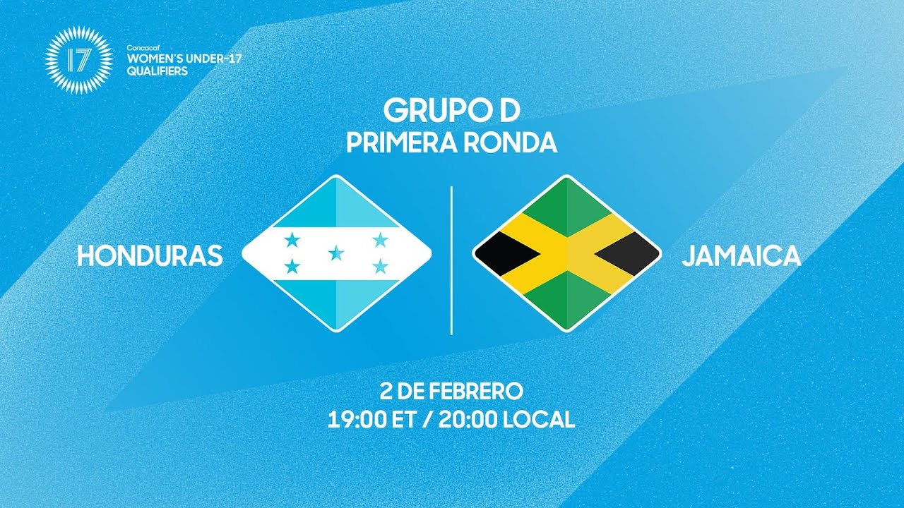 Honduras vs Jamaica | 2026 Concacaf Women’s Under-17 Qualifiers