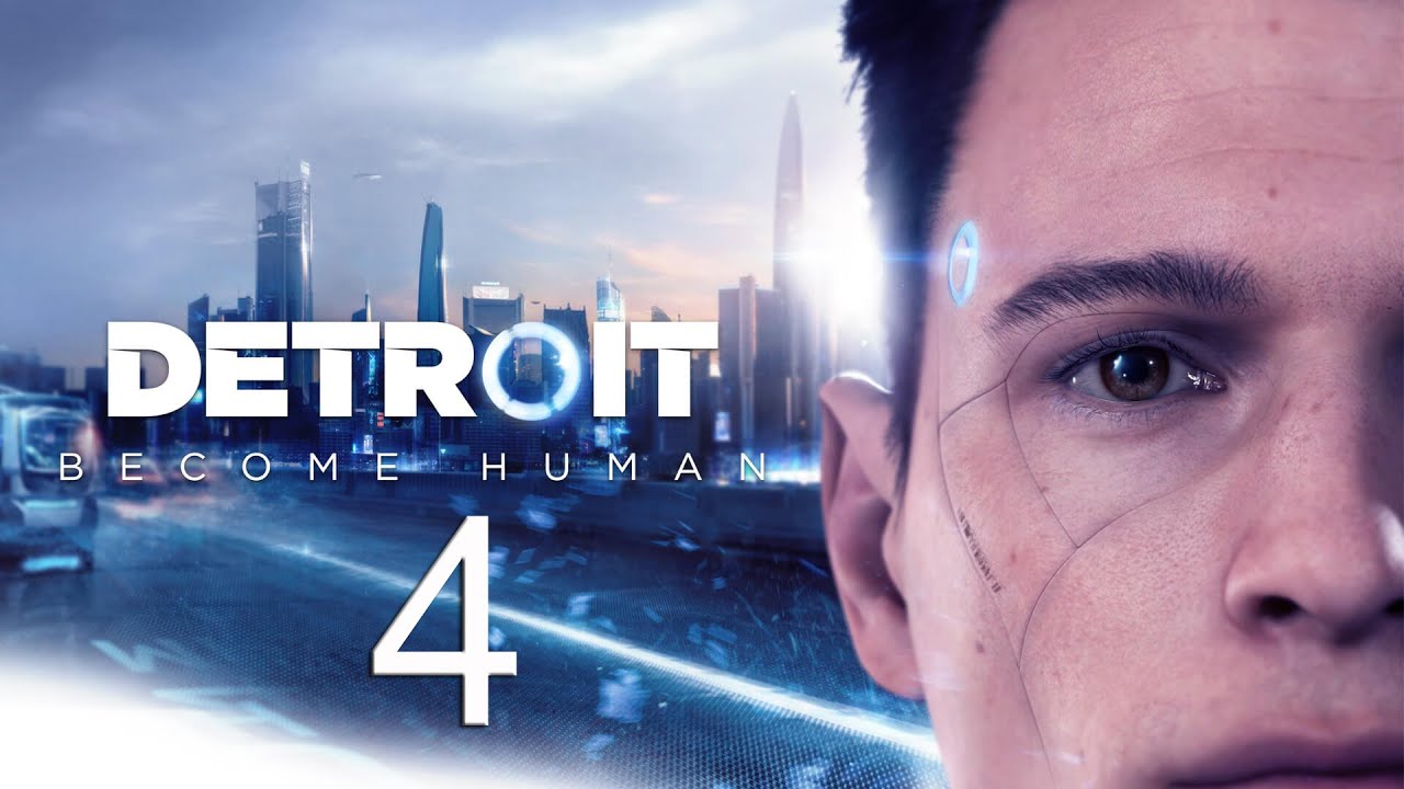 Detroit: Become Human | Capitulo 4