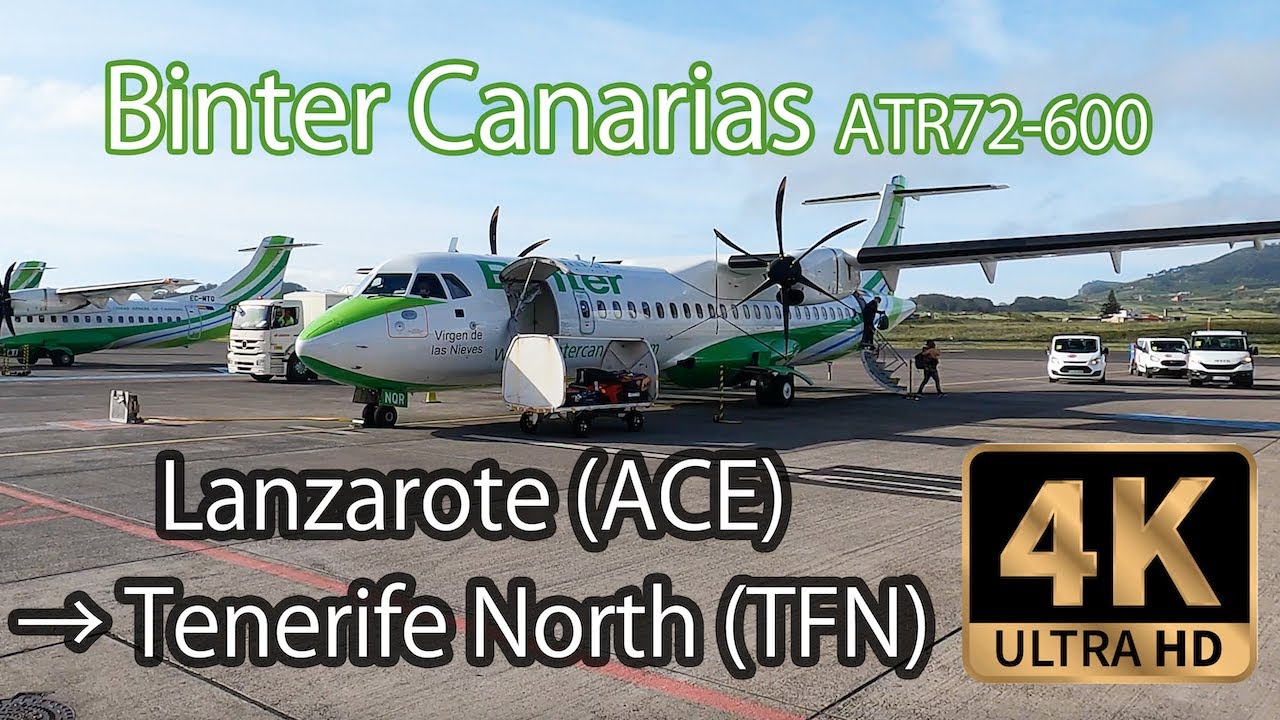 【4K Flight】 Lanzarote (ACE) to Tenerife (TFN) ATR72-600 Binter Canarias