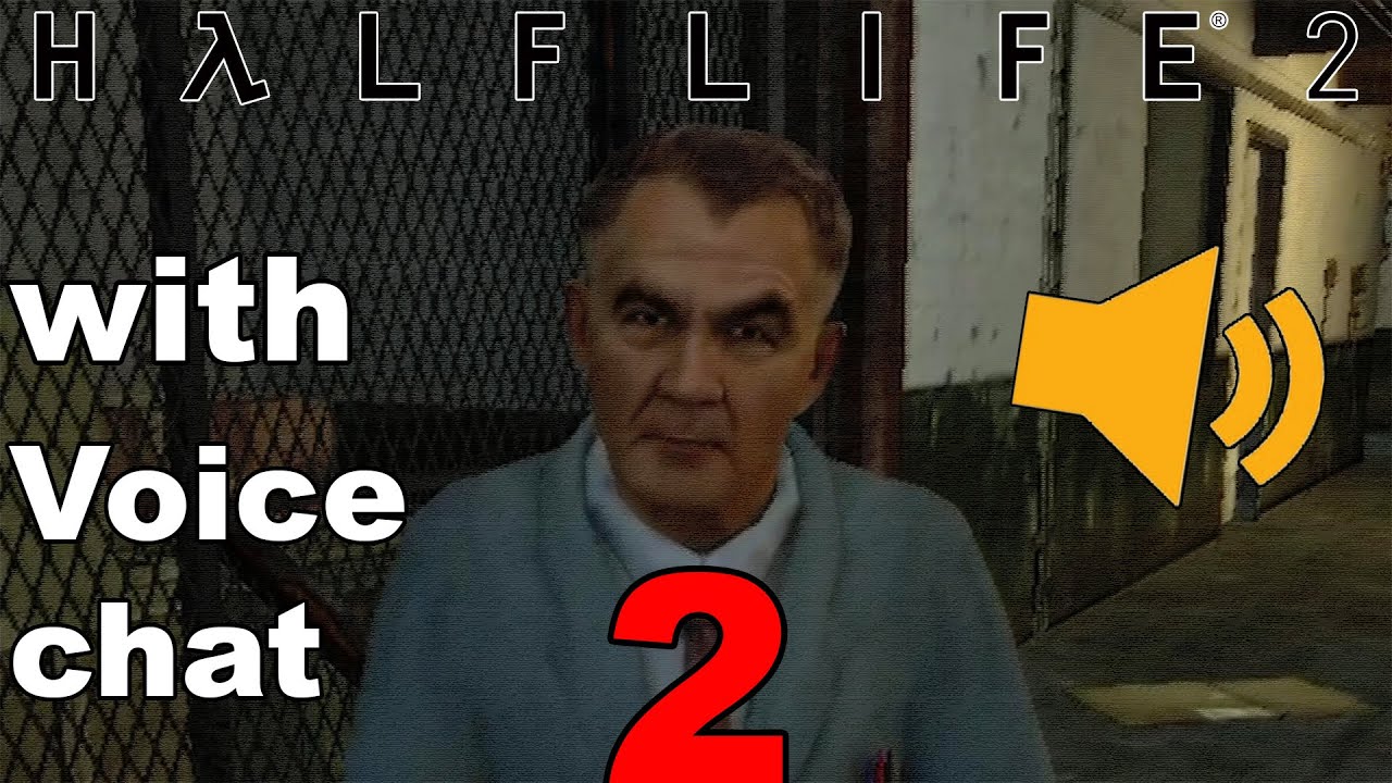 If Half Life 2 NPCs Unlocked Voice Chat 2