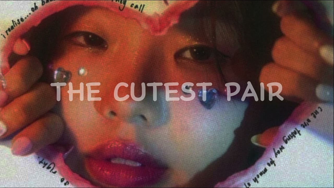 Regina Song - THE CUTEST PAIR ( slowed + reverb)