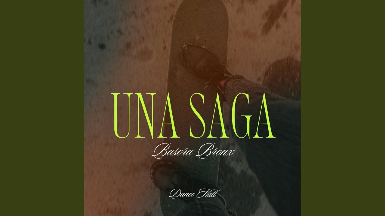 Una Saga (Dance Hall)