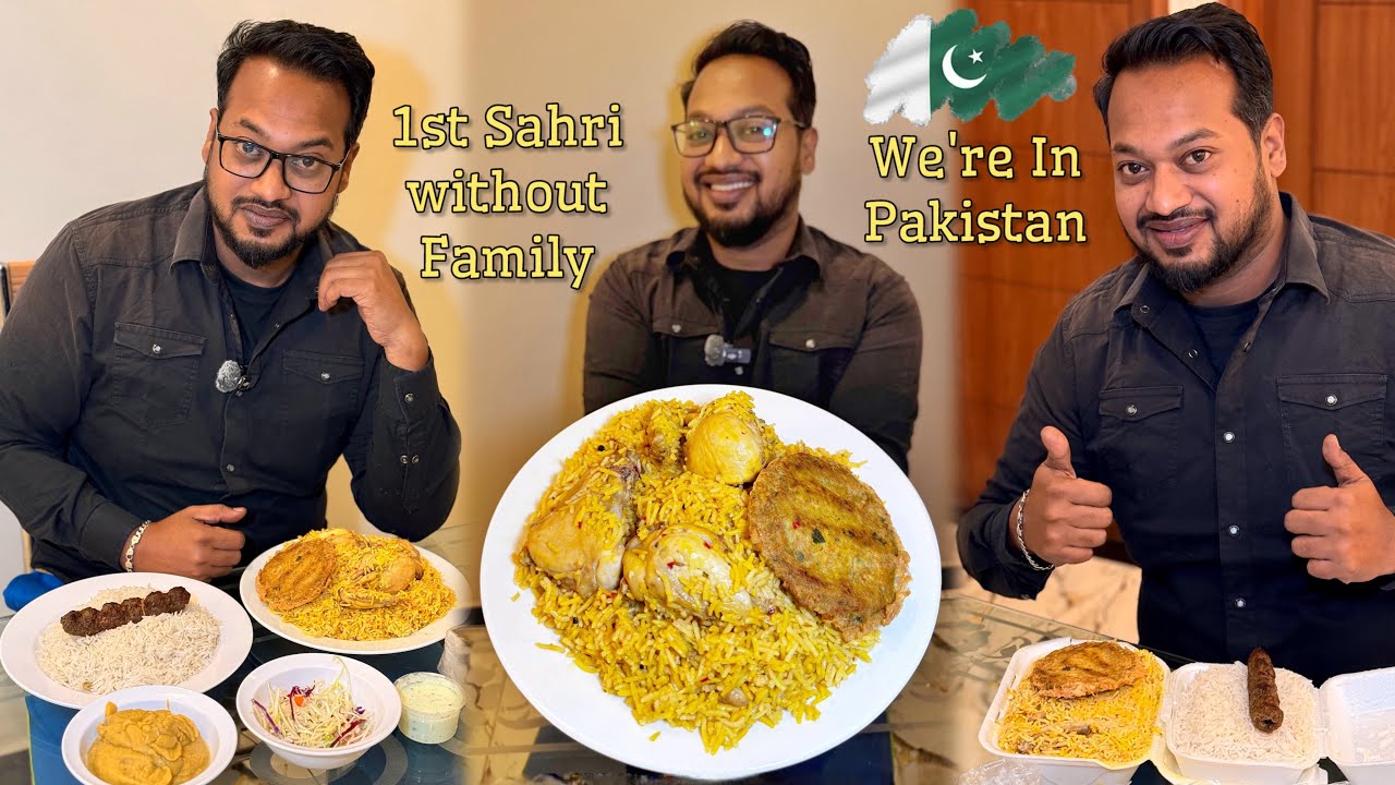 First Sahri in Pakistan 🇵🇰 পরিবার এবং দেশ ছেড়ে প্রথম রোজার সাহরী করলাম 😞