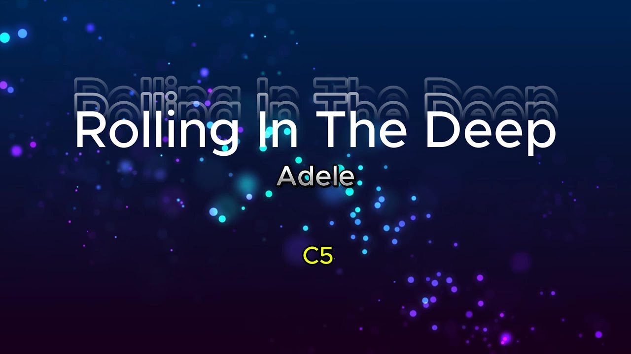 Rolling in the deep (by Adele) lyrics & chords