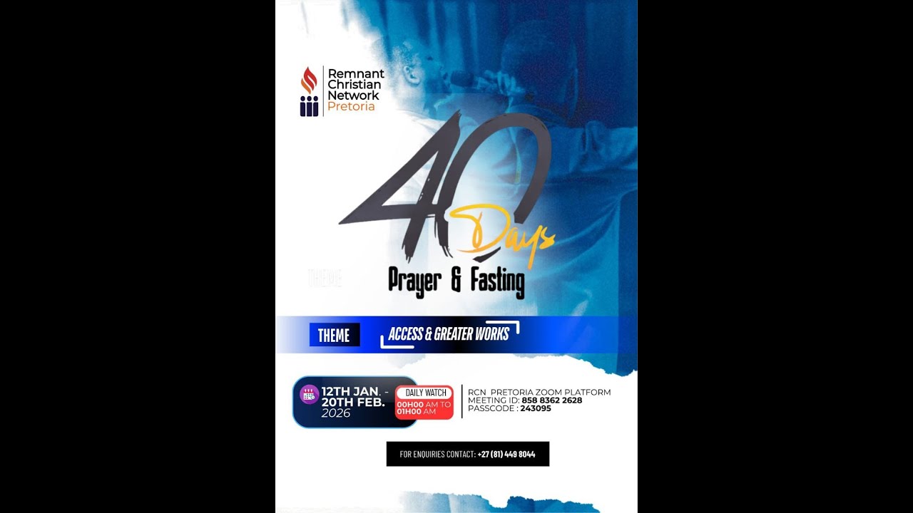 RCN PRETORIA || 40 DAYS  FASTING AND PRAYER  || DAY 8 || 19 JANUARY 2026