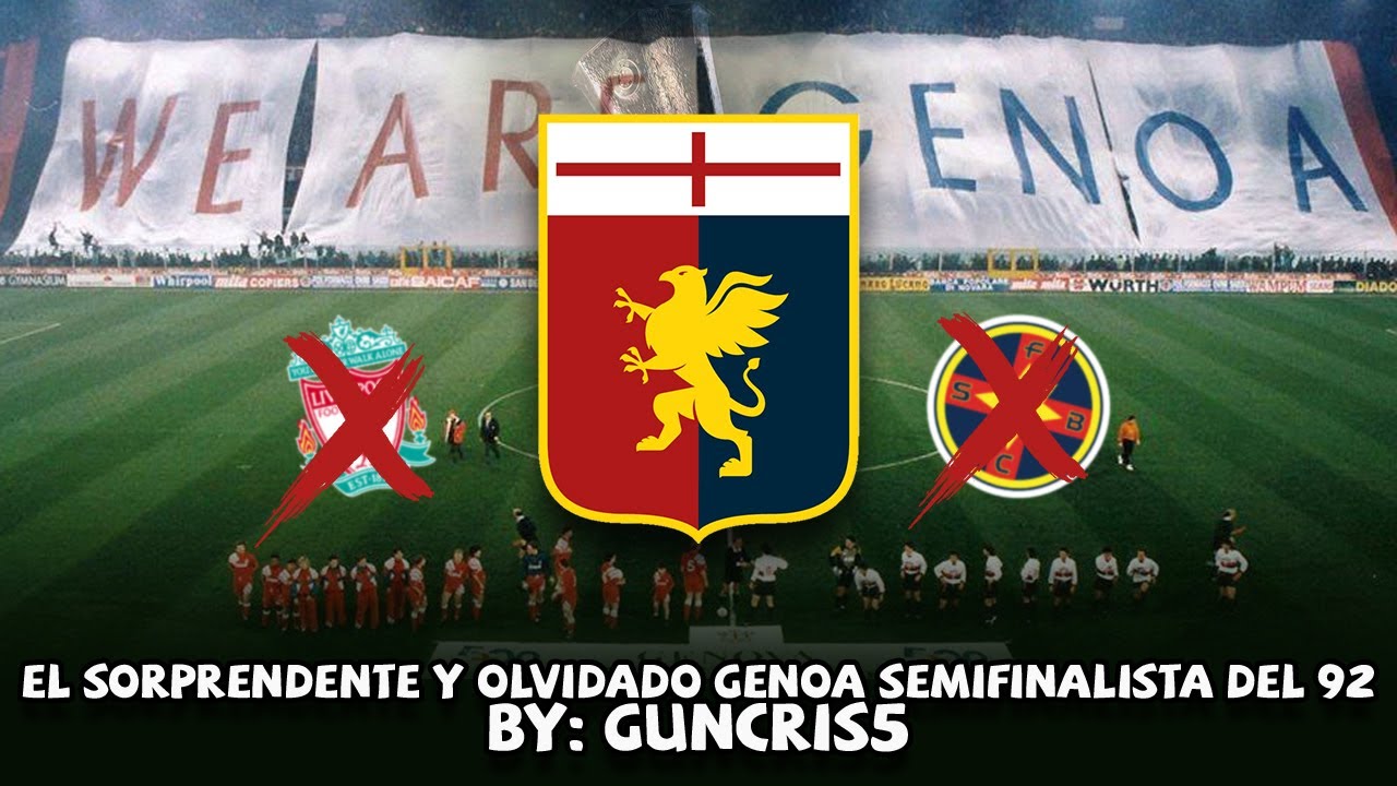 La vez que GENOA casi llega a la final de LA COPA de la UEFA en 1992