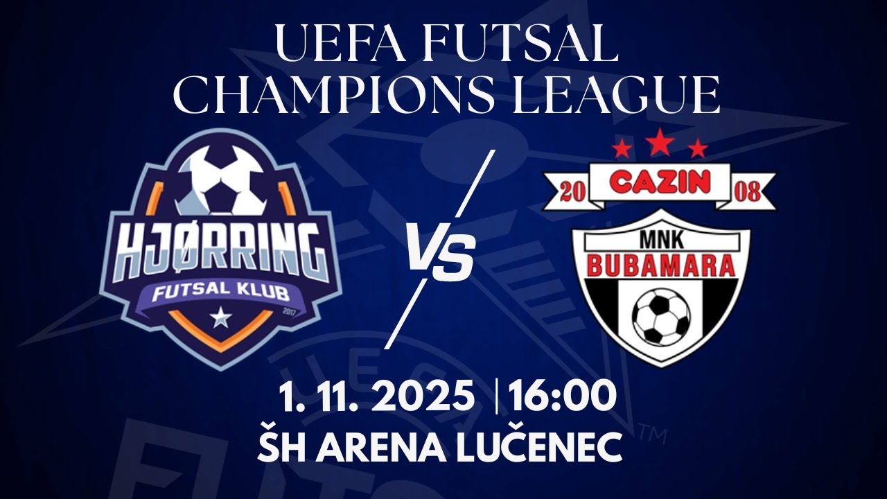 UFCL Main round 2025/26: Hjorring - MNK Buba-Mara Cazin