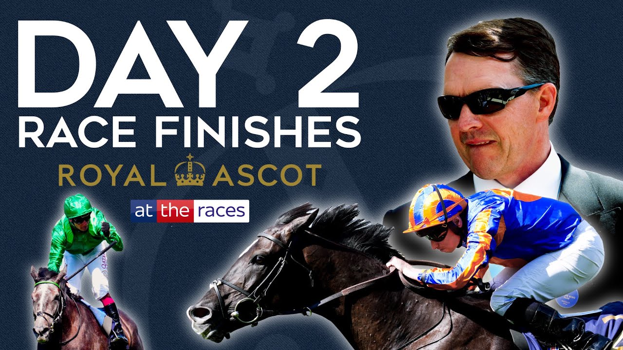 ROYAL ASCOT 2024 | ALL DAY 2 FINISHES