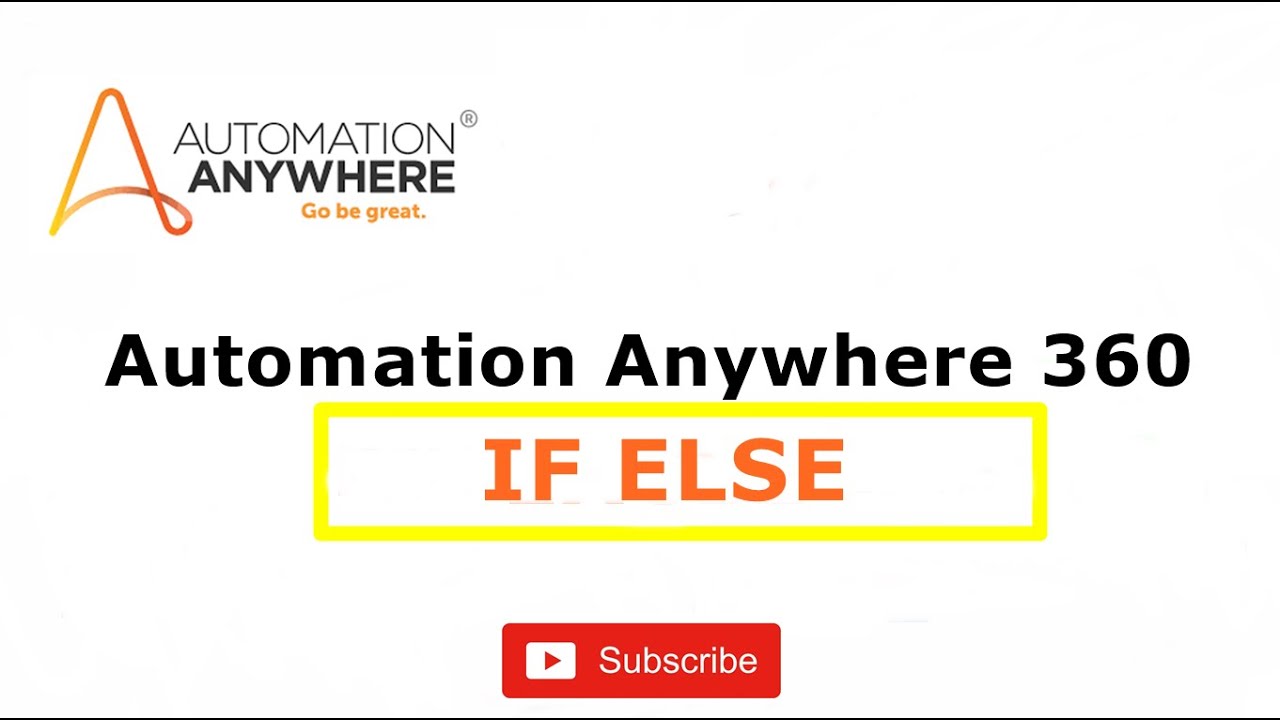 Automation Anywhere 360 If Else Action