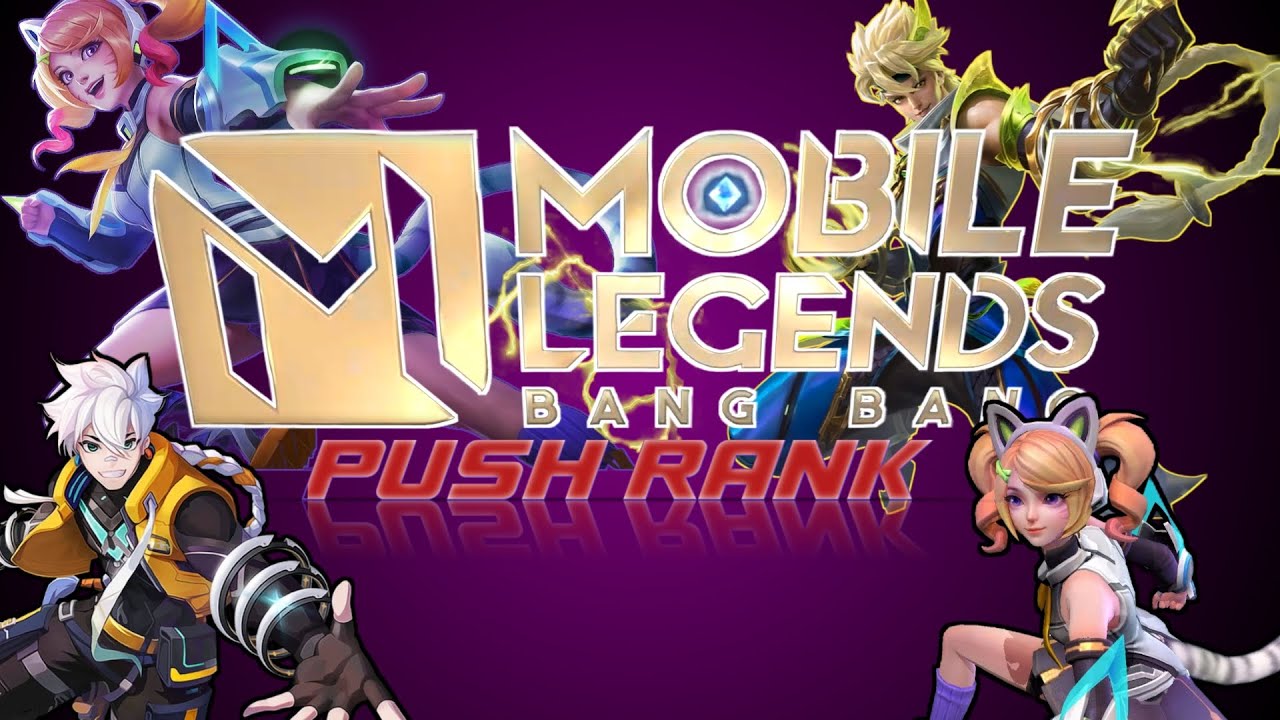 PUSH RANK MOBILE LAGENDS