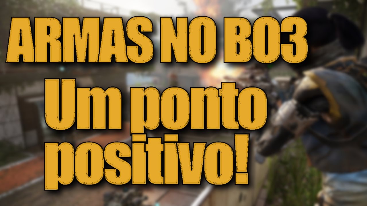 Black Ops 3: Armas fortes e distintas!