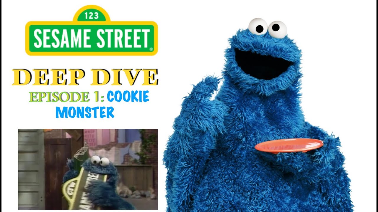 Sesame Street Deep Dive: Episode 1-Cookie Monster