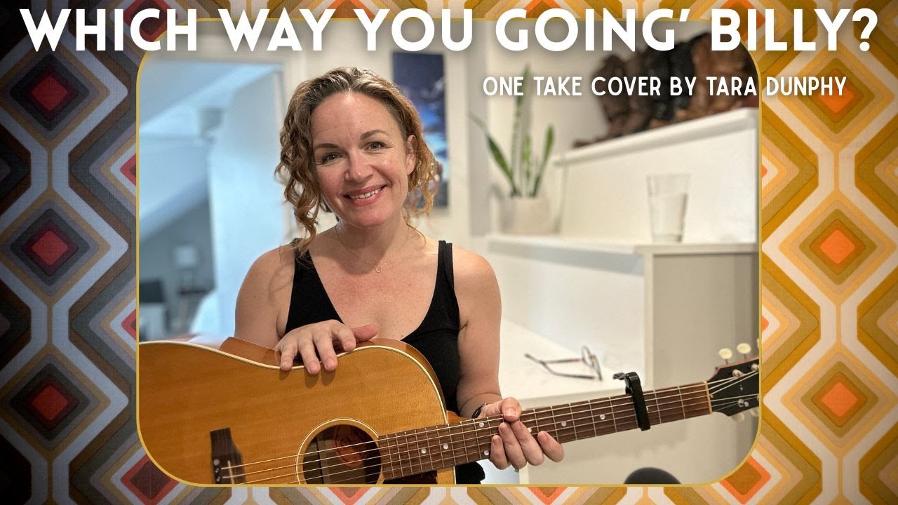 Which Way You Goin' Billy - Susan Jacks and the Poppy Family One Take Cover by Tara Dunphy