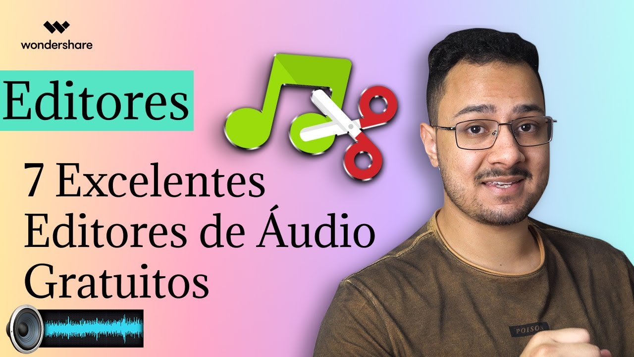 🔥TOP: Os 7 Excelentes Editores de &Aacute;udio Gratuito!
