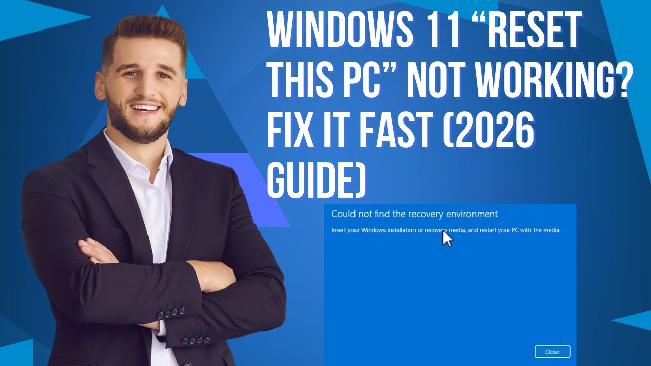 Windows 11 “Reset This PC” Not Working? Fix It Fast (2026 Guide)