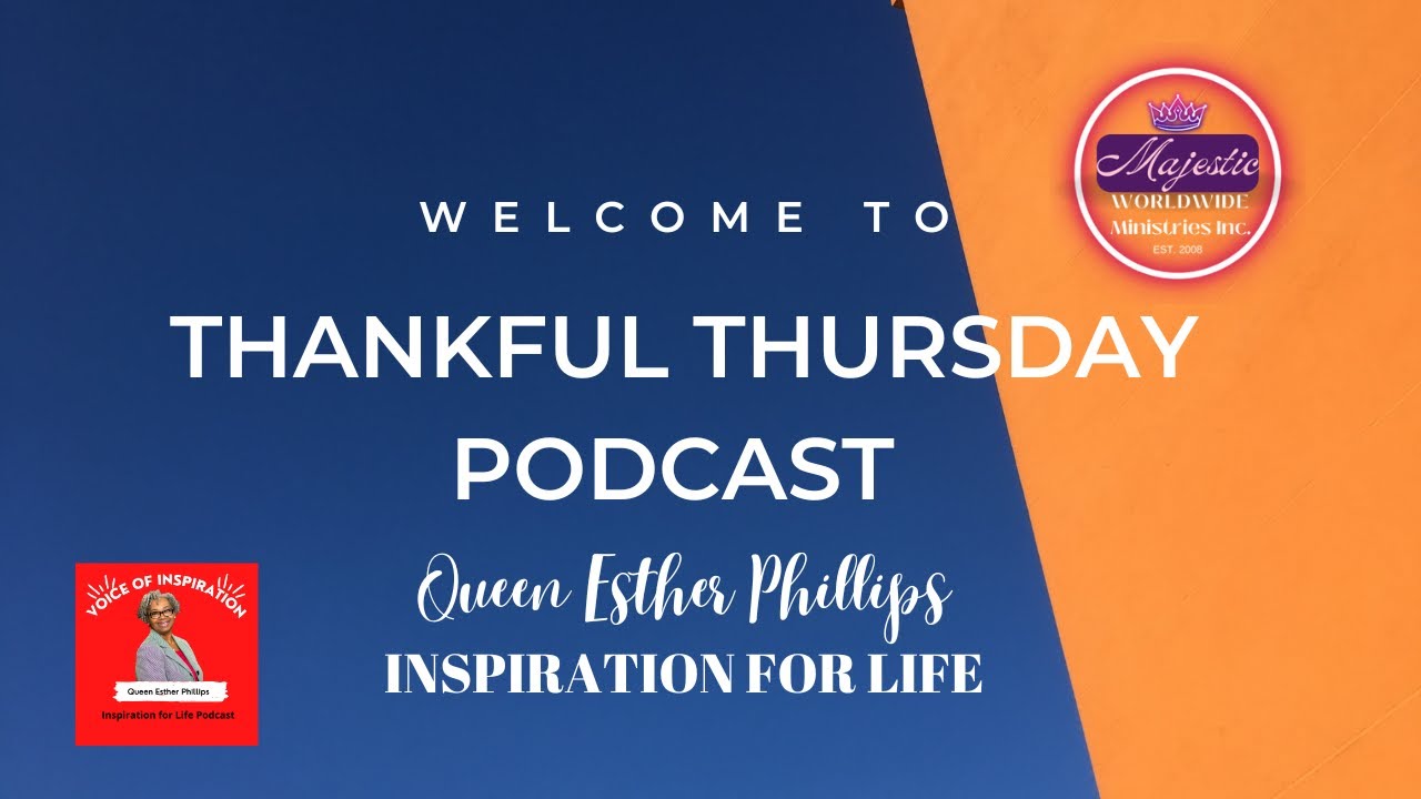 Episode 002: Thankful Thursday Podcast | Guest: Apostle Jacqueline Phelps