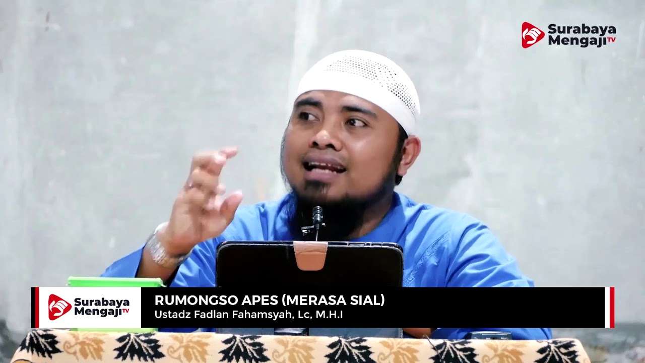 Bahasa Jawa: Rumongso Apes (Merasa Sial) - Ustadz Fadlan Fahamsyah, Lc, M.H.I