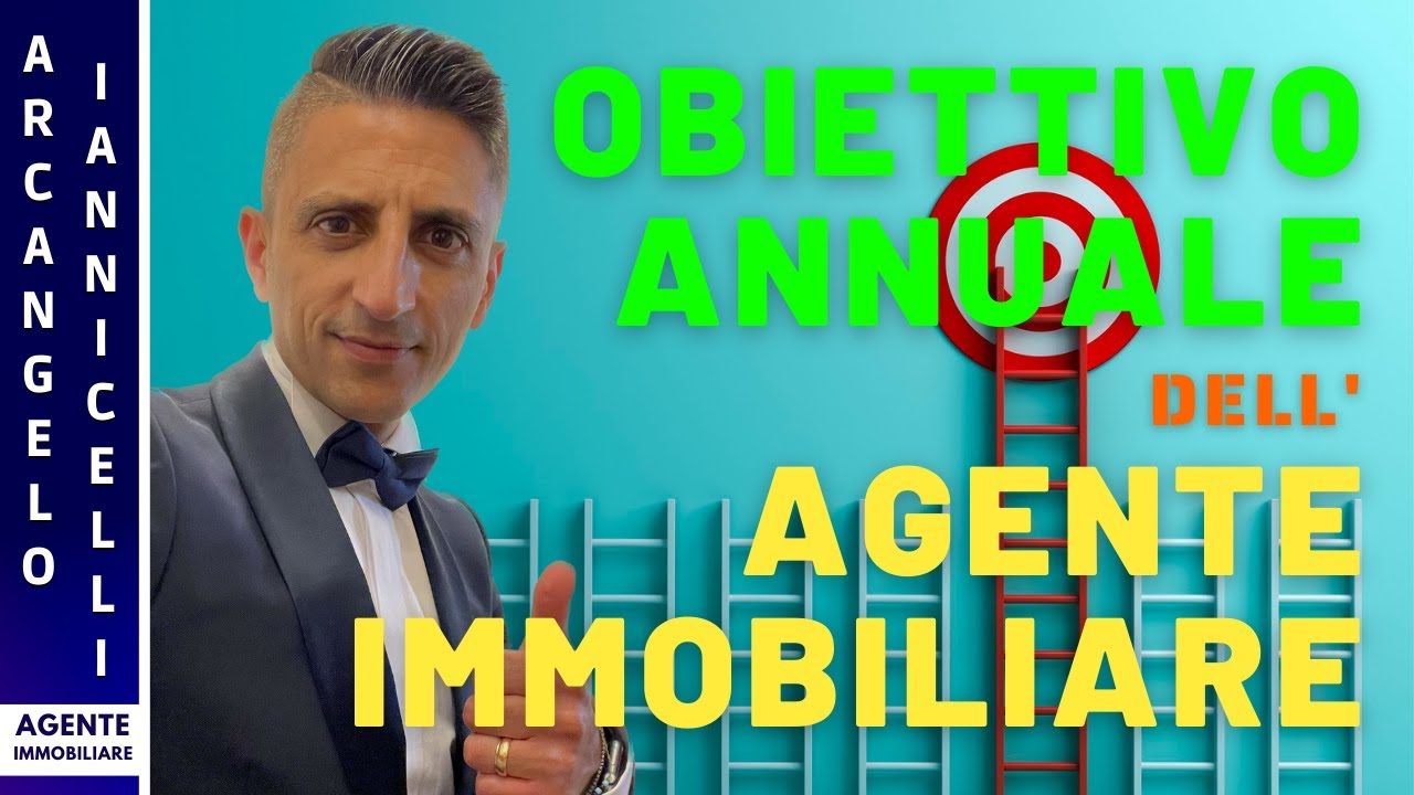 OBIETTIVO ANNUALE dell'AGENTE IMMOBILIARE 2023 🎯 (esempi pratici)