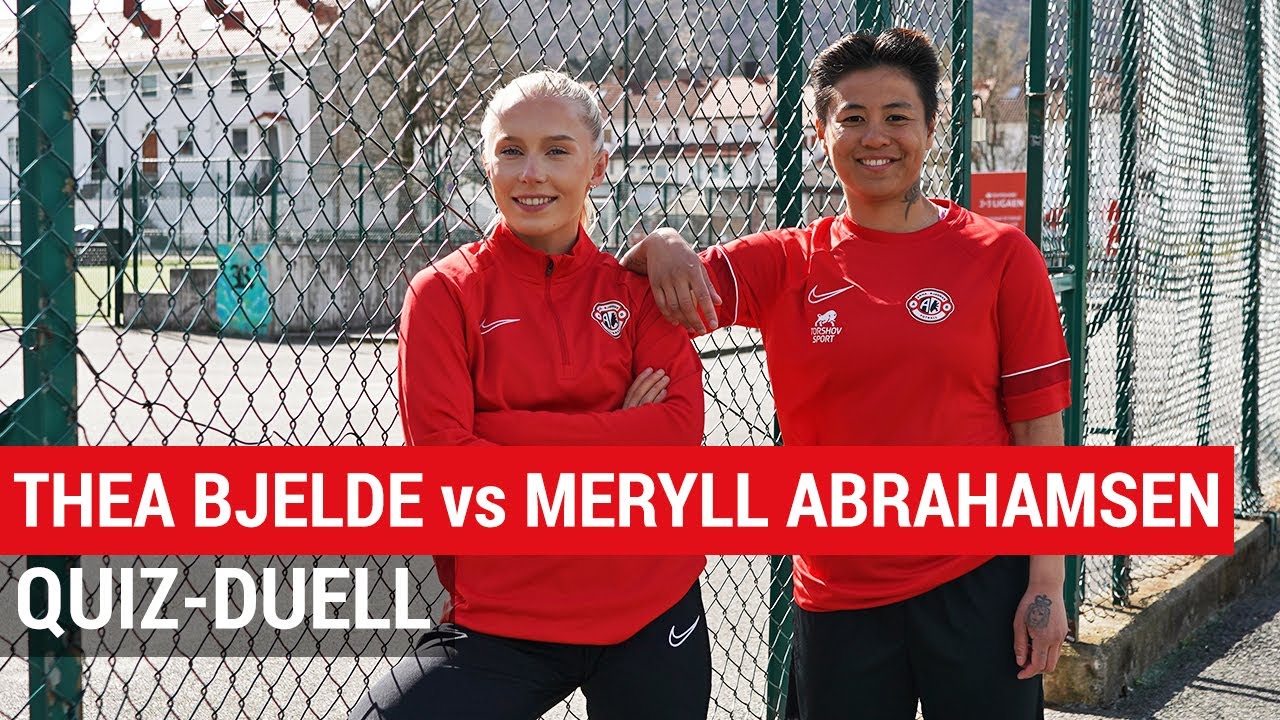 QUIZ | THEA BJELDE vs MERYLL ABRAHAMSEN
