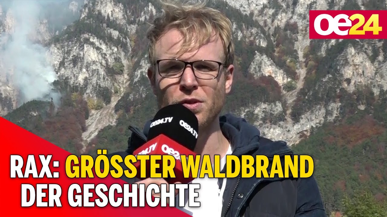 Rax: Größter Waldbrand der Geschichte