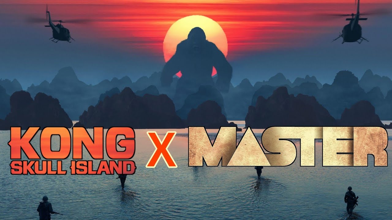 Kong Skull Island X Master (JD vs Bhavani Theme) King Kong
