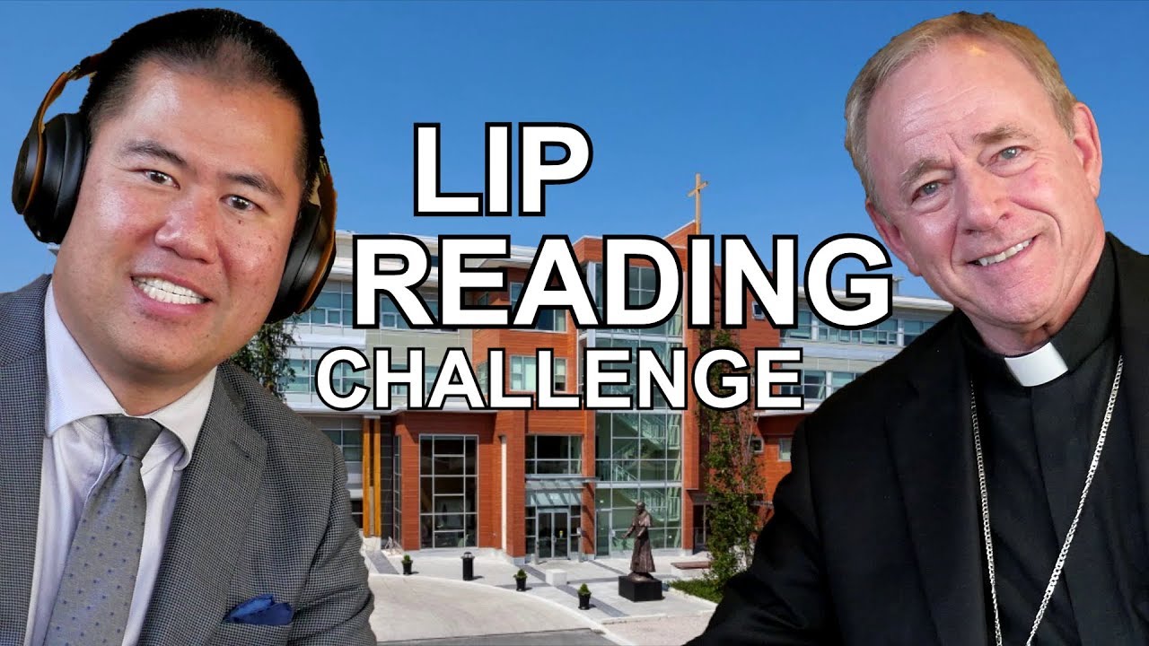Lip Reading Challenge with Archbishop Miller and Clay Imoo
