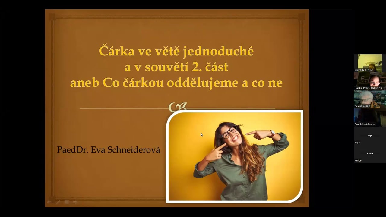 Čárka ve větě jednoduché aneb co čárkou neoddělujeme, Eva Schneiderová