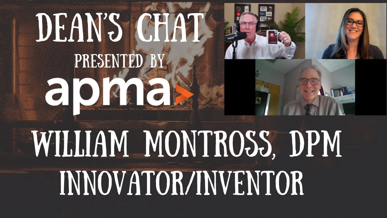 Ep. 246 - William Montross, DPM - Innovator/Inventor