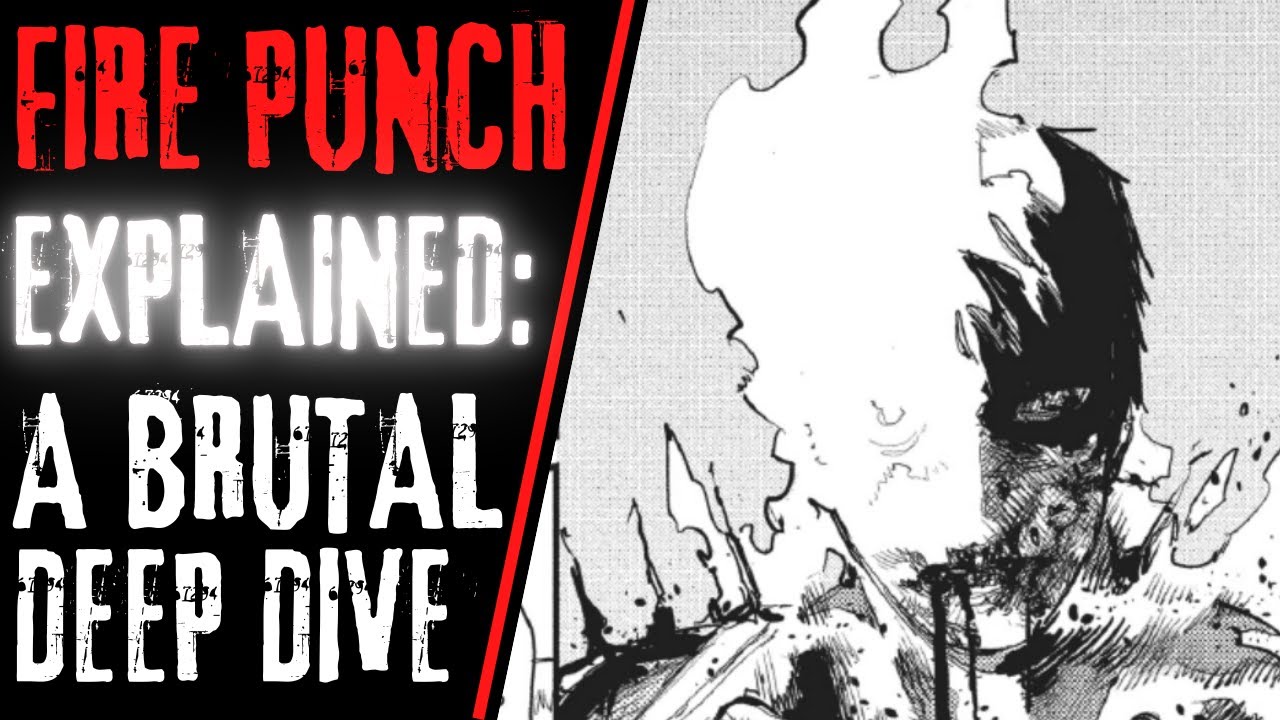 Fire Punch Explained: A Manga Deep Dive (FULL STORY, 1 of 2)