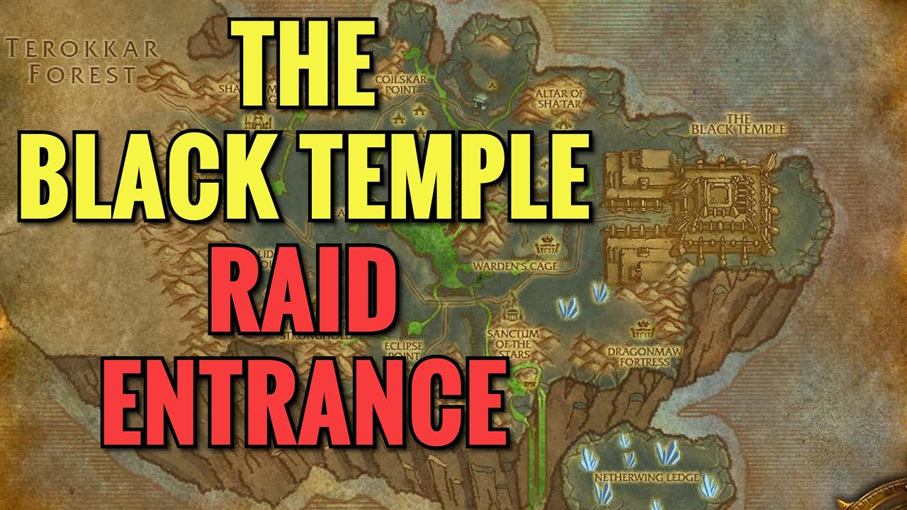 Black Temple Raid Location (WoW TBC)