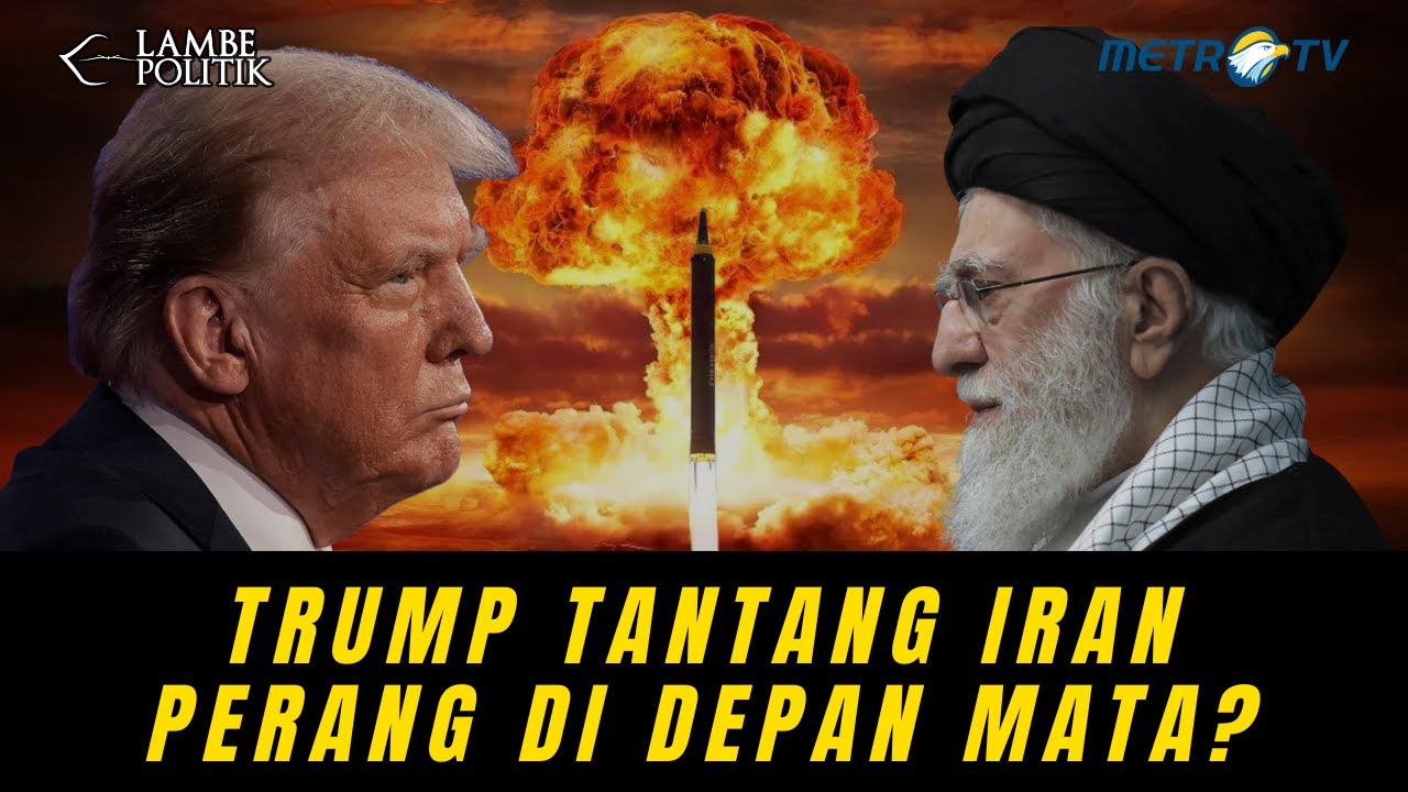 Trump Kembali Terlibat di Iran, Apa Dampaknya Bagi Stabilitas Timur Tengah?