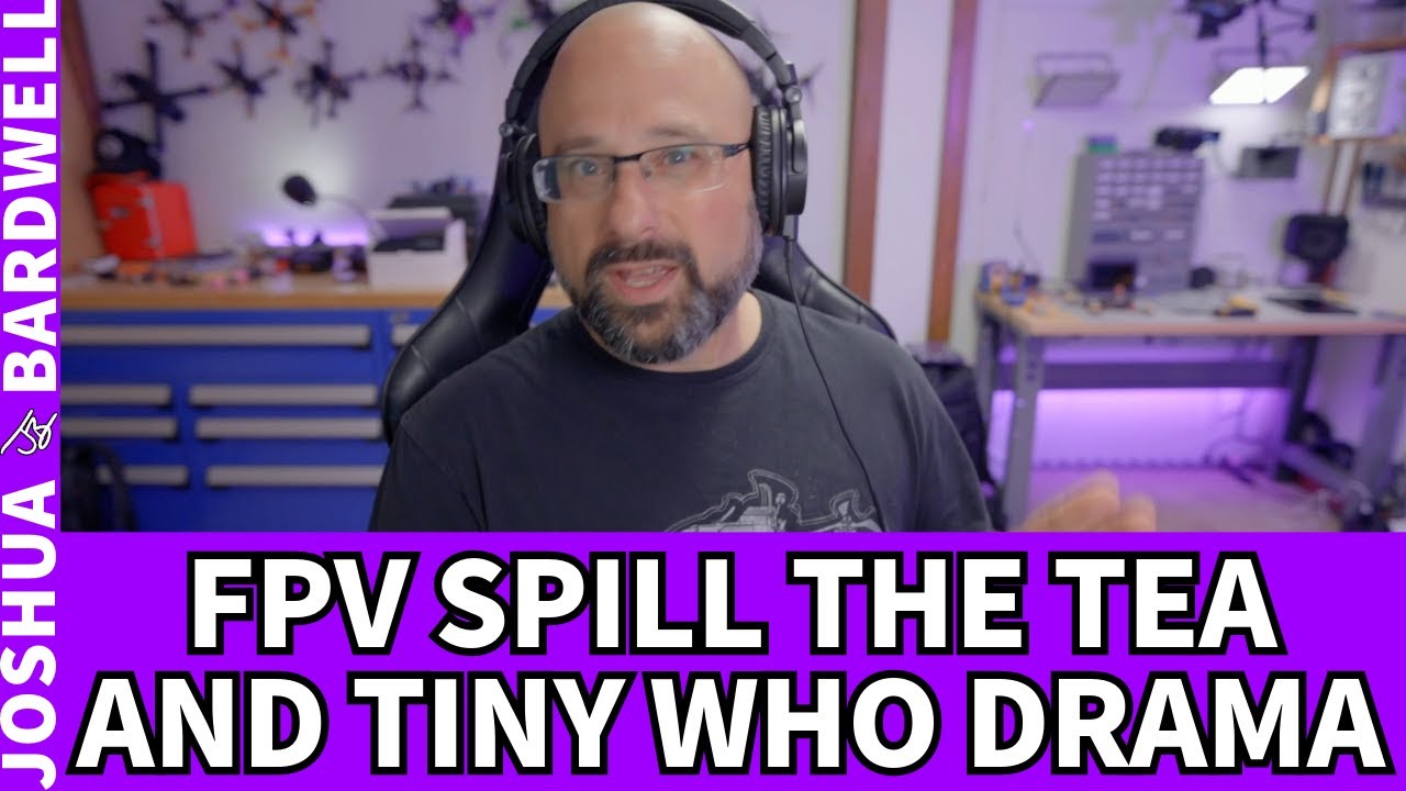 Bardwell Talks Tiny Whoop, Tiny Who Drama, FPV Spill The Tea Livestream Thoughts - FPV Stream Chat