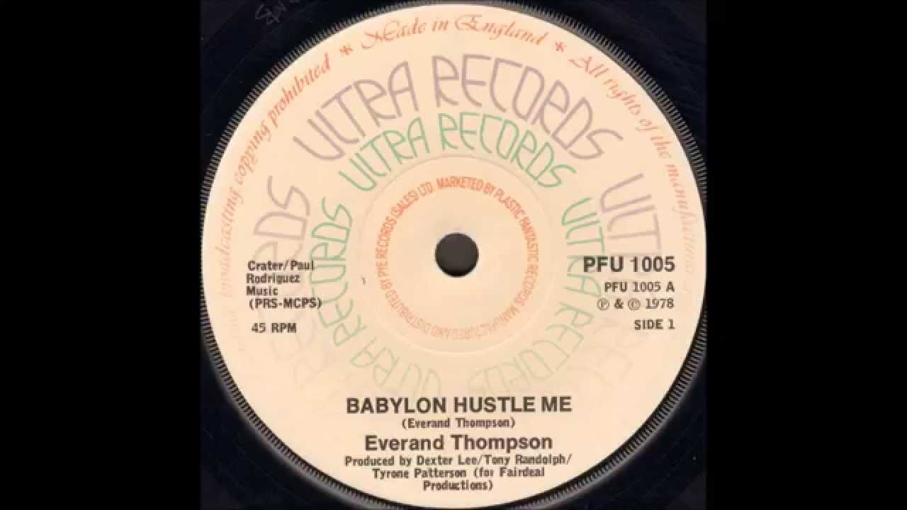 Everand Thompson - Babylon Hustle Me
