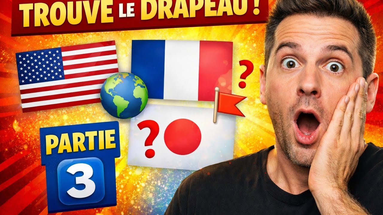 TESTE TES CONNAISSANCES 🌍 DRAPEAUX DES PAYS – PARTIE 3