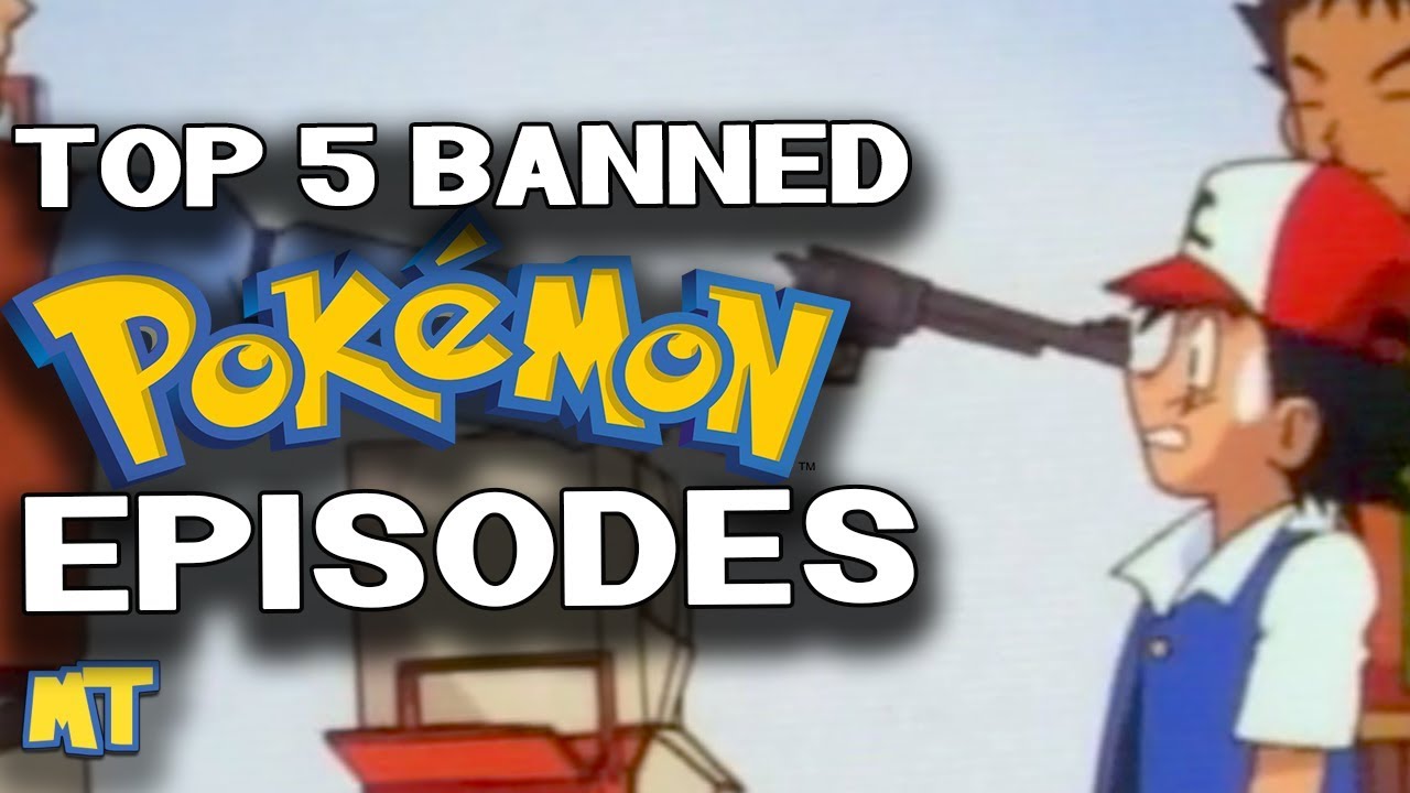 Top 5 Banned Pokémon Episodes | Master Trainer